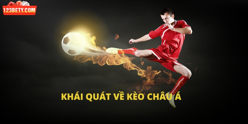 Khái quát về kèo châu Á